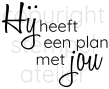 hij heeft een plan met jou 5x4-11cm copy